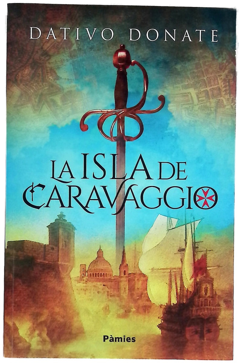 La isla de Caravaggi[Cruz de Malta dentro de un círculo]