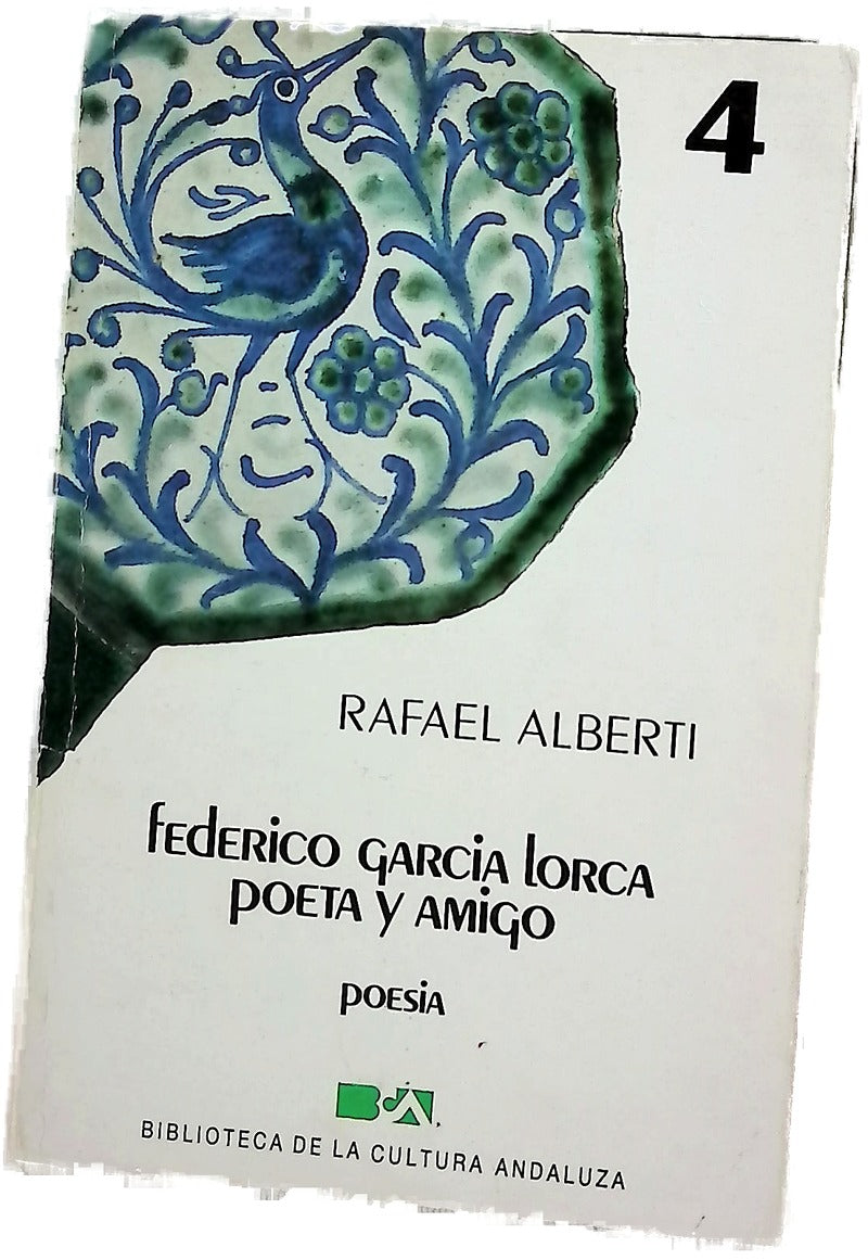 Federico García Lorca, poeta y amigo