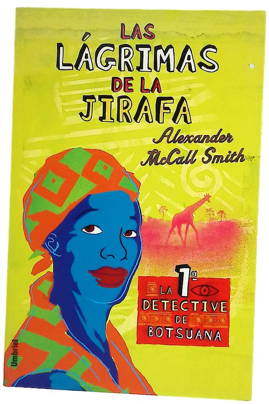 Las lágrimas de la jirafa