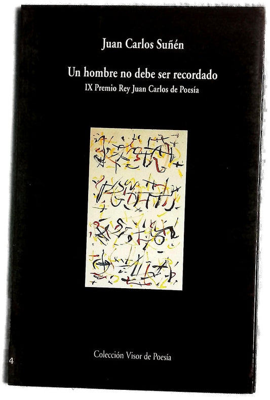 Un hombre no debe ser recordado