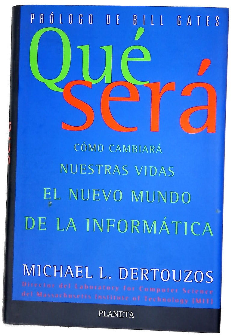 Qué será cómo cambiará nuestras vidas el nuevo mundo de la informática