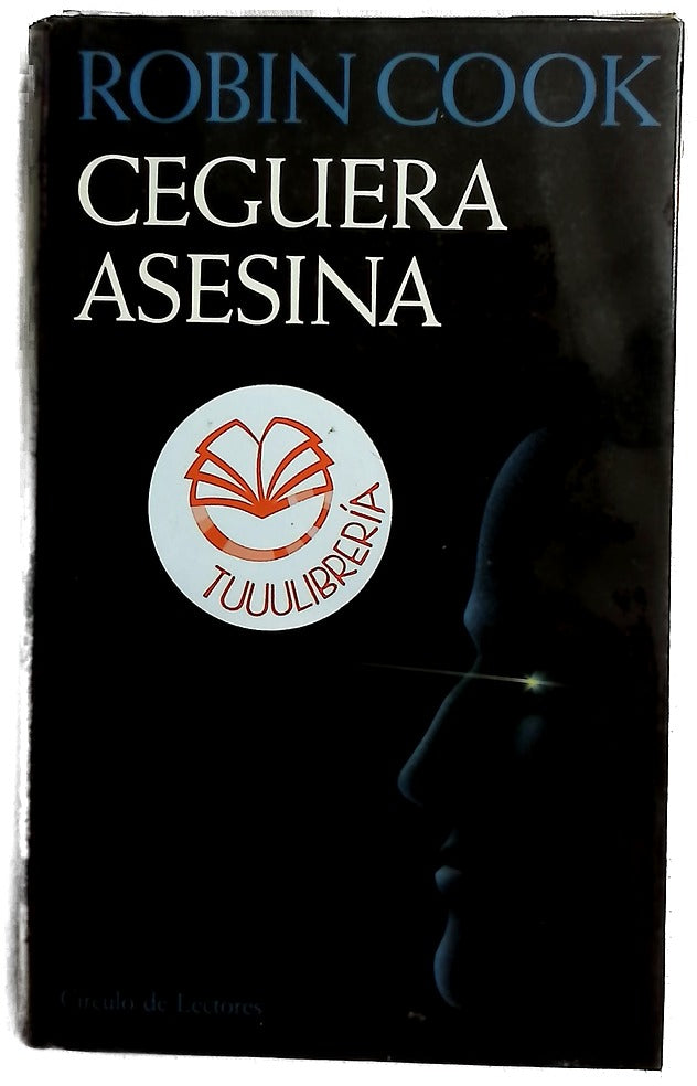 Ceguera asesina