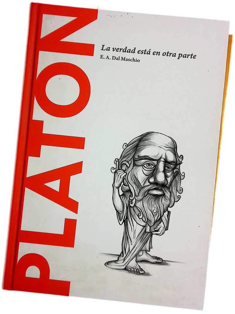 Platon : La verdad está en otra parte