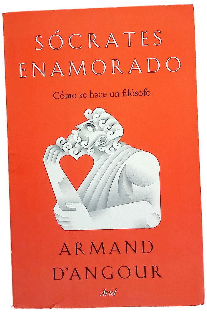 Sócrates enamorado : cómo se hace un filósofo