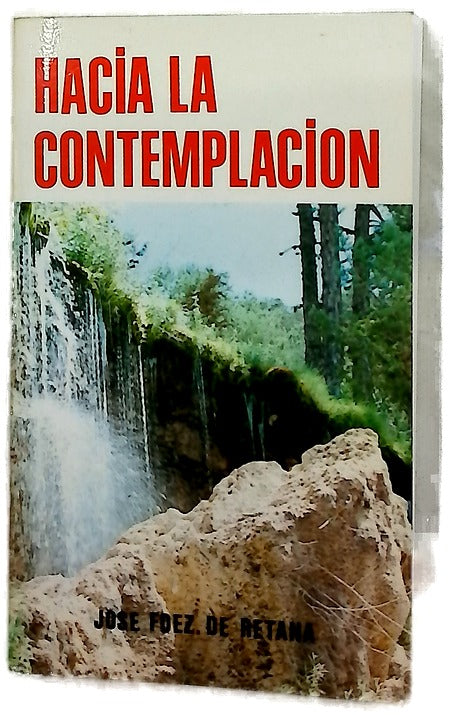 Hacia la contemplación apuntes espirituales 1