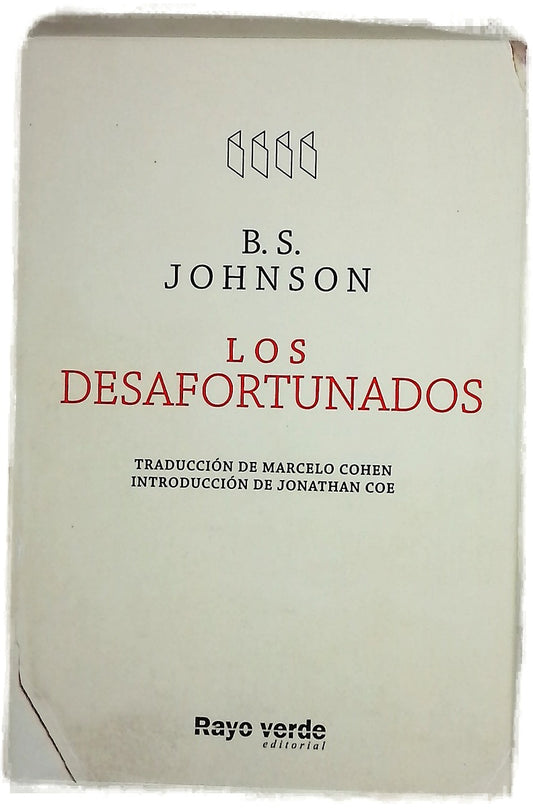 Los desafortunados