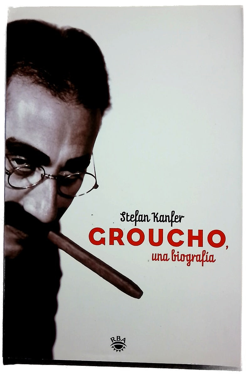 Groucho - Una Biografia