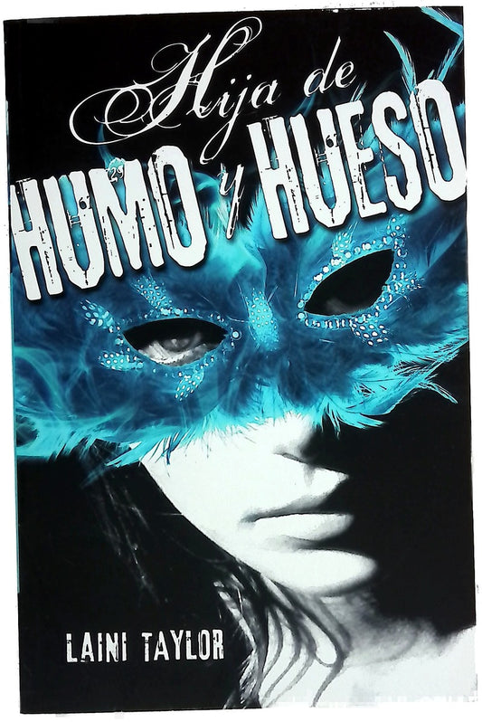 Hija de humo y hueso