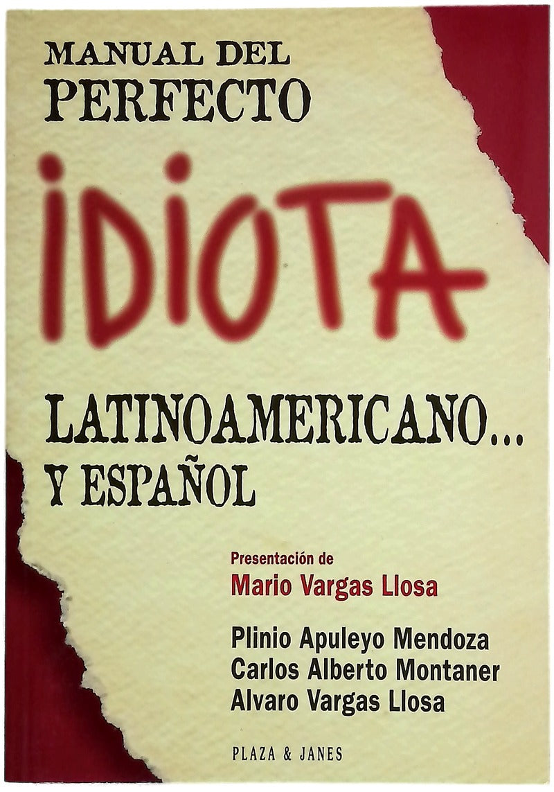Manual del perfecto idiota latinoamericano-- y español