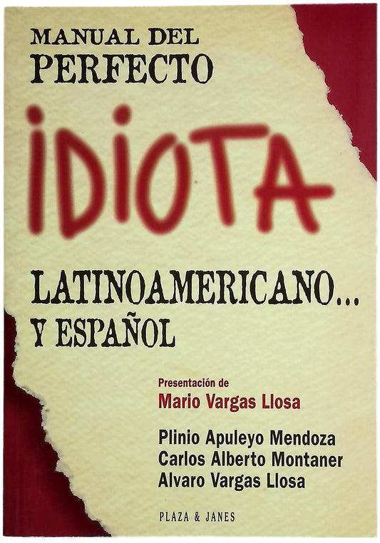 Manual del perfecto idiota latinoamericano-- y español