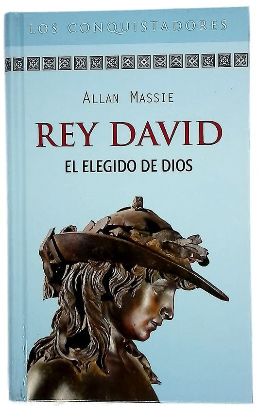 Rey David el elegido de Dios