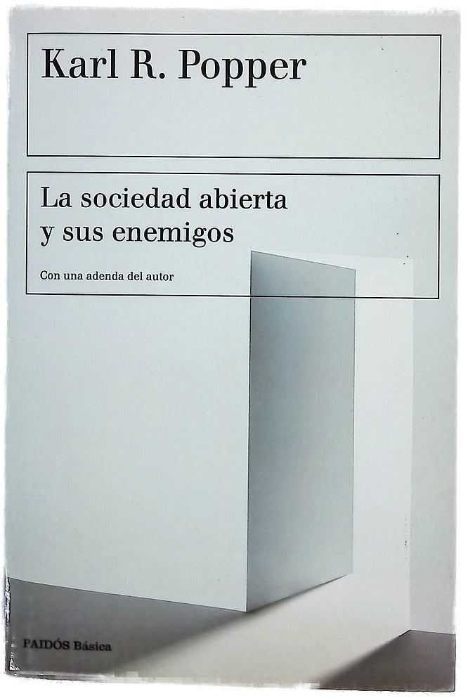 La sociedad abierta y sus enemigos : con una adenda del autor