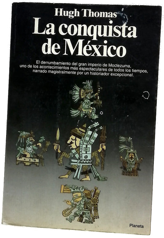 La conquista de México