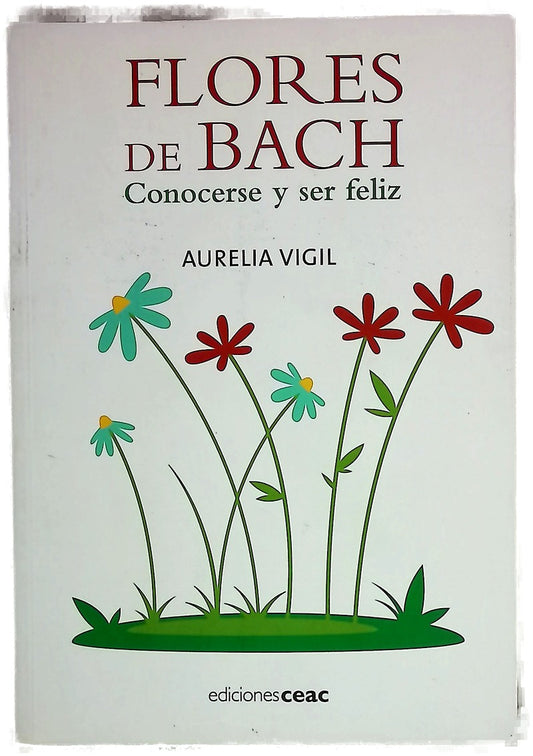 Flores de Bach conocerse y ser feliz