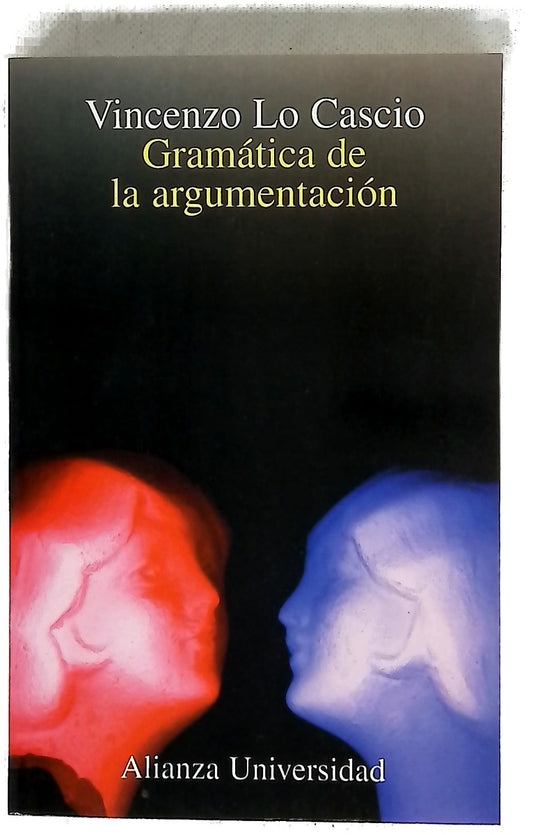 Gramática de la argumentación estrategias y estructuras