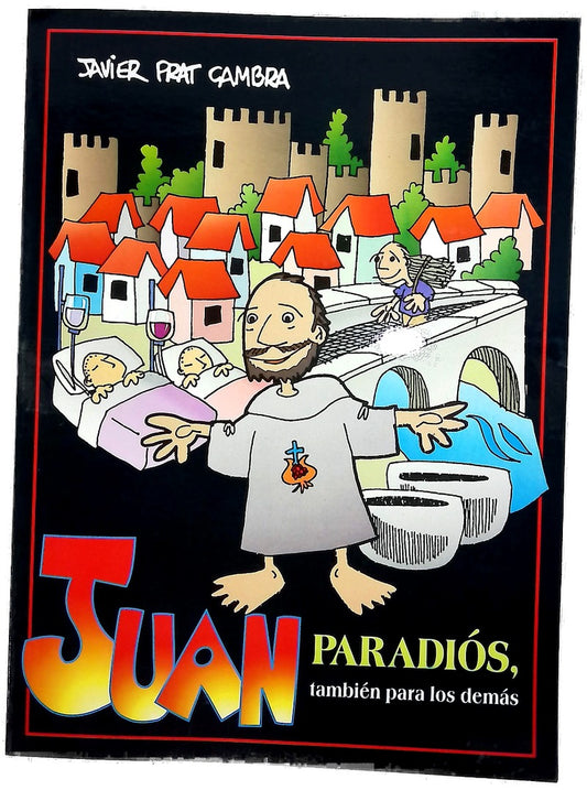 Juan Paradiós, también para los demás
