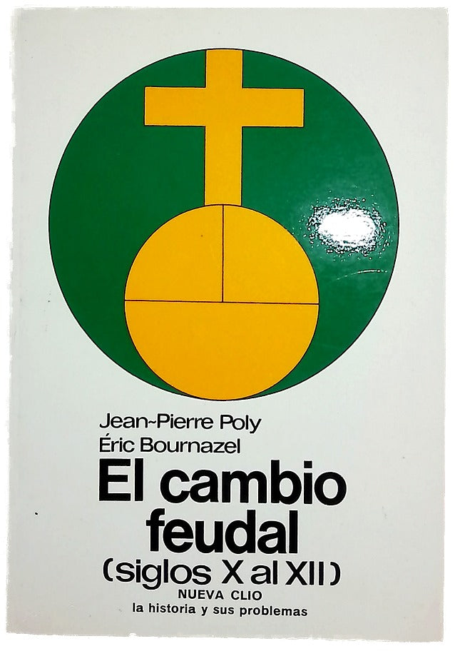 El cambio feudal (siglos X-XII)