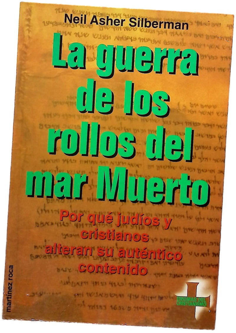 La guerra de los rollos del Mar Muerto