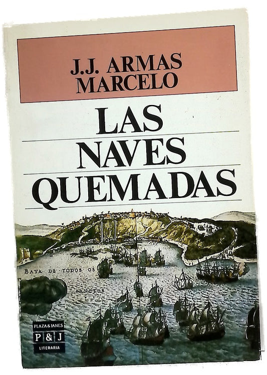 Las naves quemadas