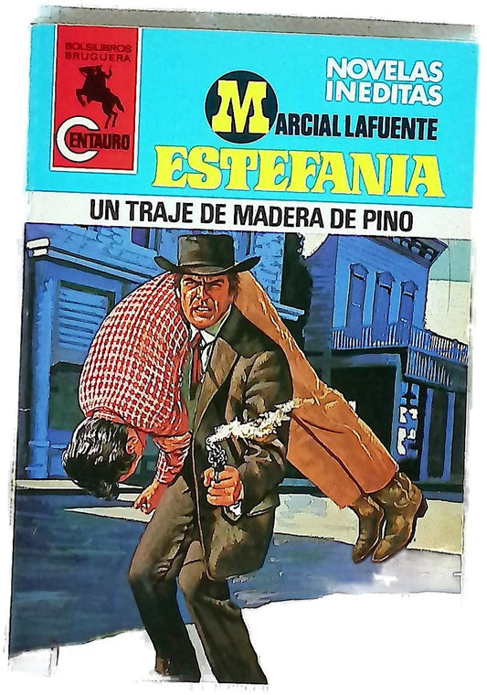 Novelas del oeste Un traje de madera de pino