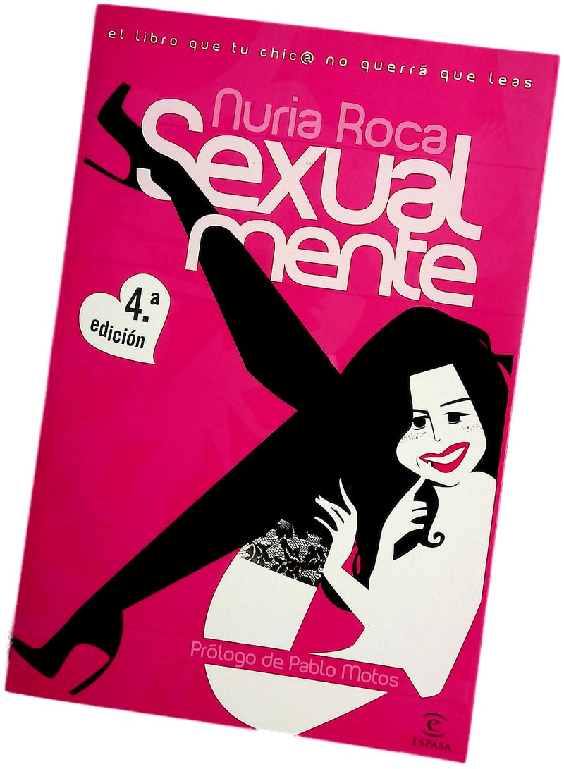 Sexualmente el libro que tu chic@ no querrá que leas