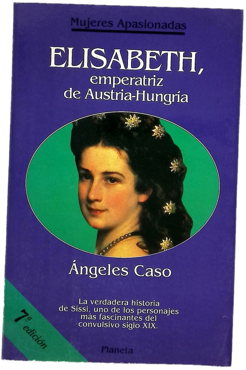 Elisabeth, emperatriz de Austria-Hungría o el hada maldita