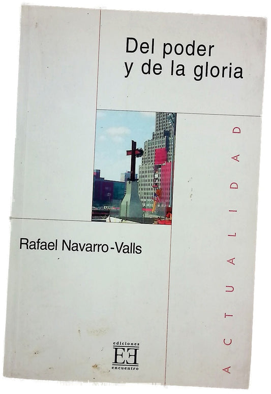 Del poder y de la gloria