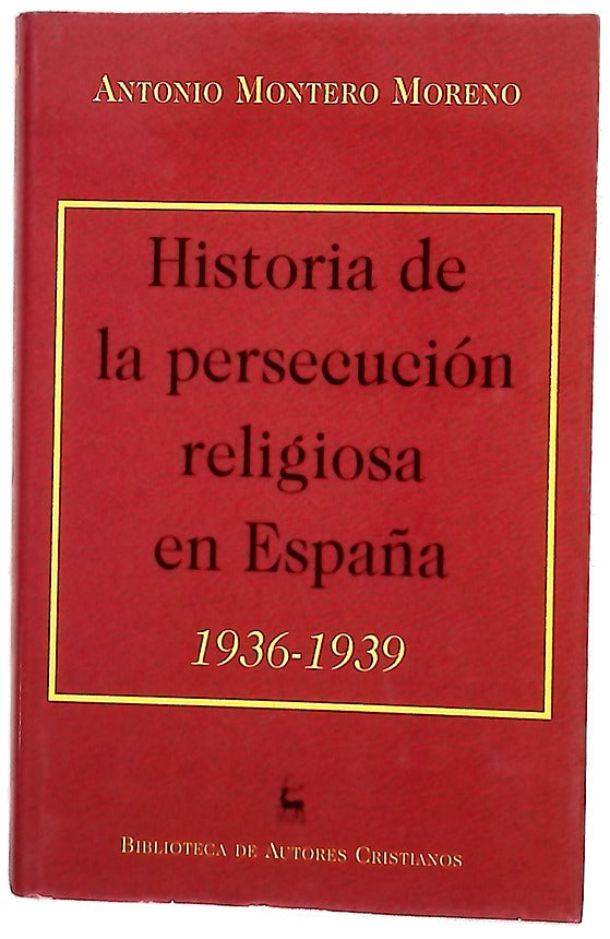 Historia de la persecución religiosa en España, 1936-1939
