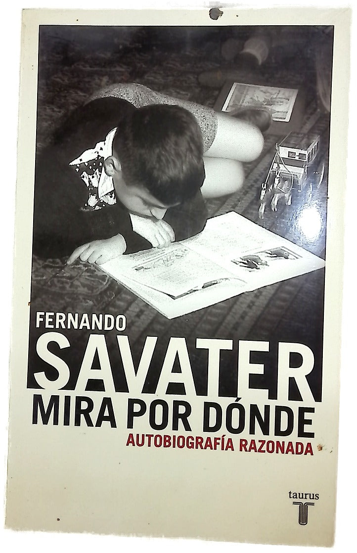 Mira por dónde autobiografía razonada