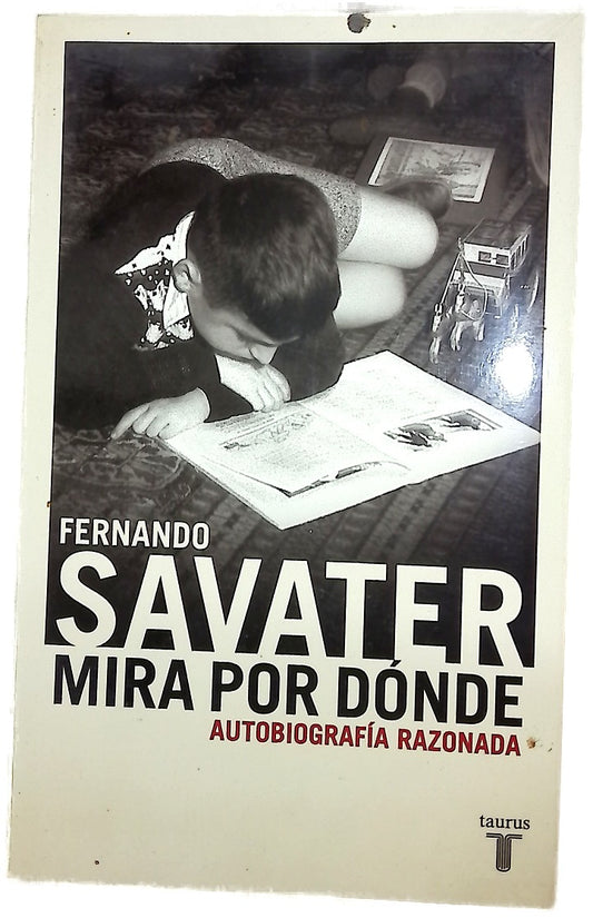 Mira por dónde autobiografía razonada
