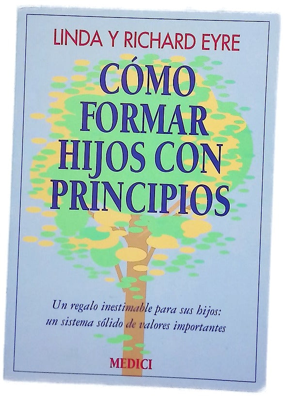 Cómo formar hijos con principios