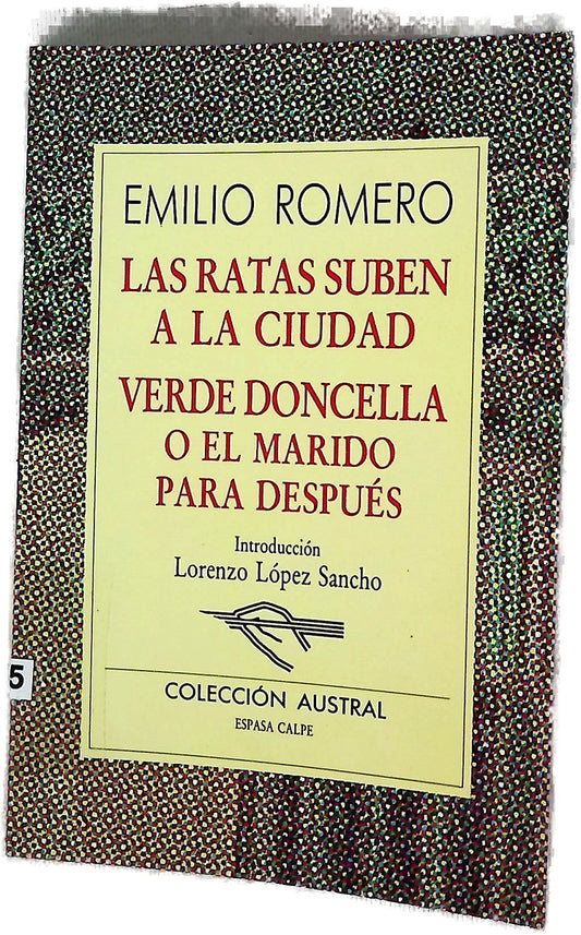 Las ratas suben a la ciudad Verde doncella o El marido para después