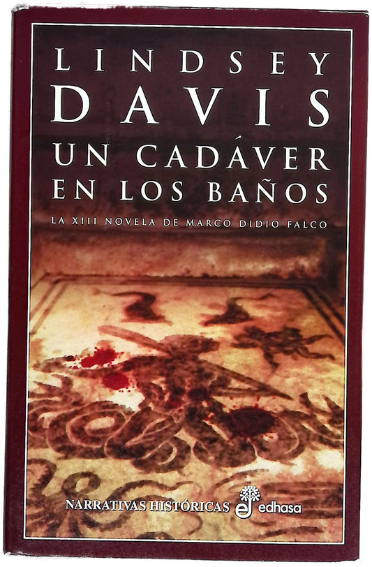 Un cadáver en los baños la XIII novela de Marco Didio Falco