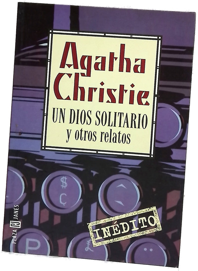 Un dios solitario y otros relatos