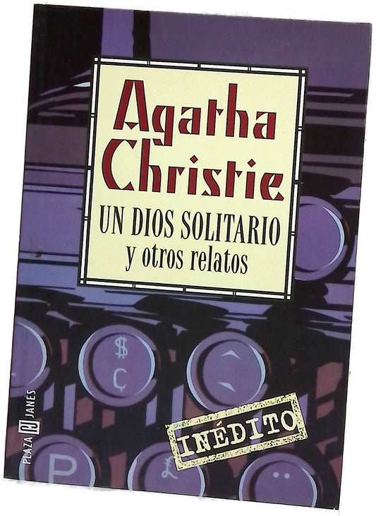 Un dios solitario y otros relatos