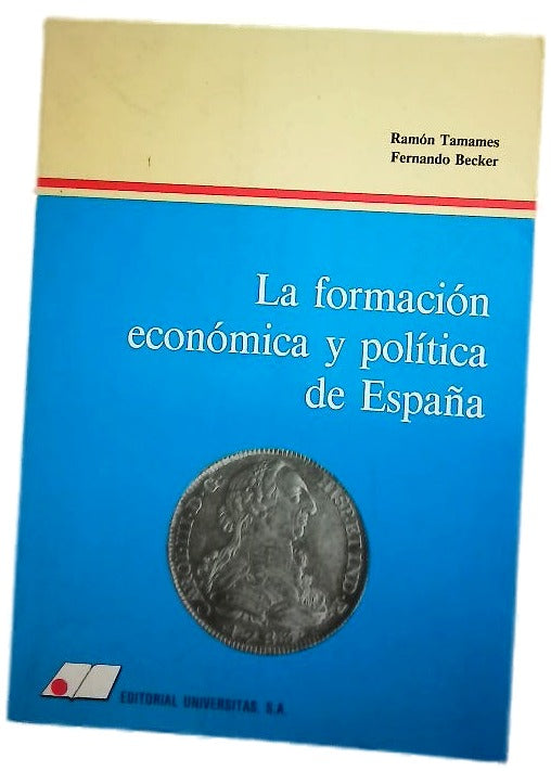 La formación económica y política de España