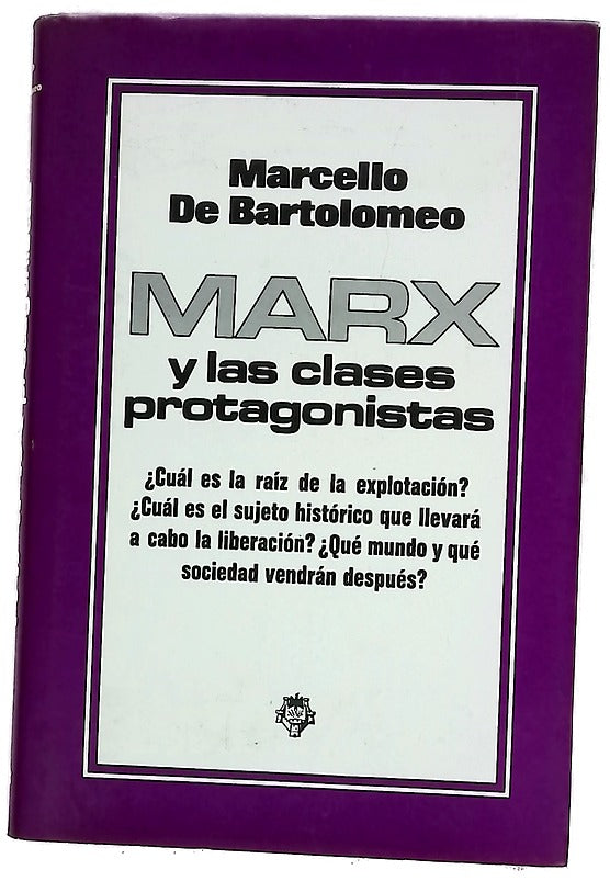 Marx y las clases protagonistas