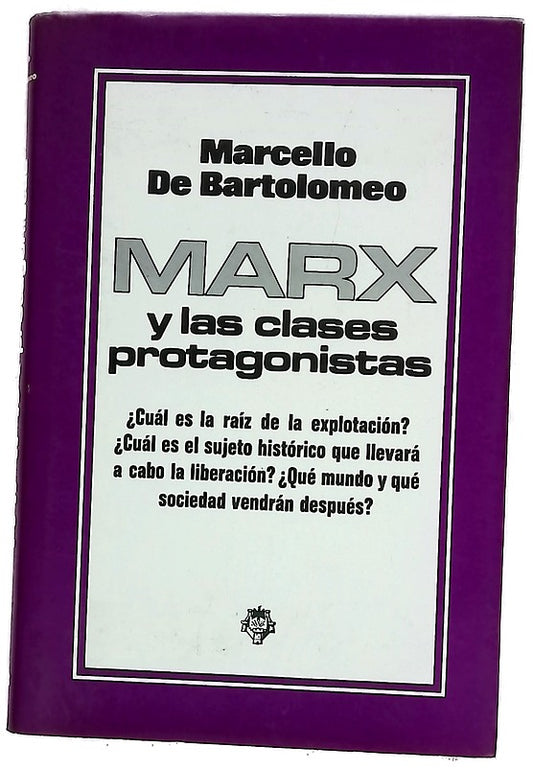 Marx y las clases protagonistas