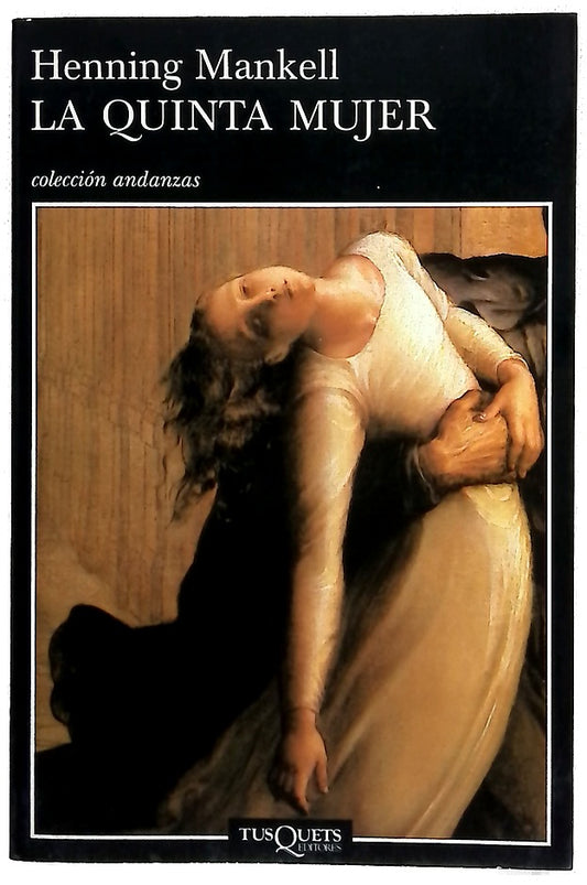 La quinta mujer