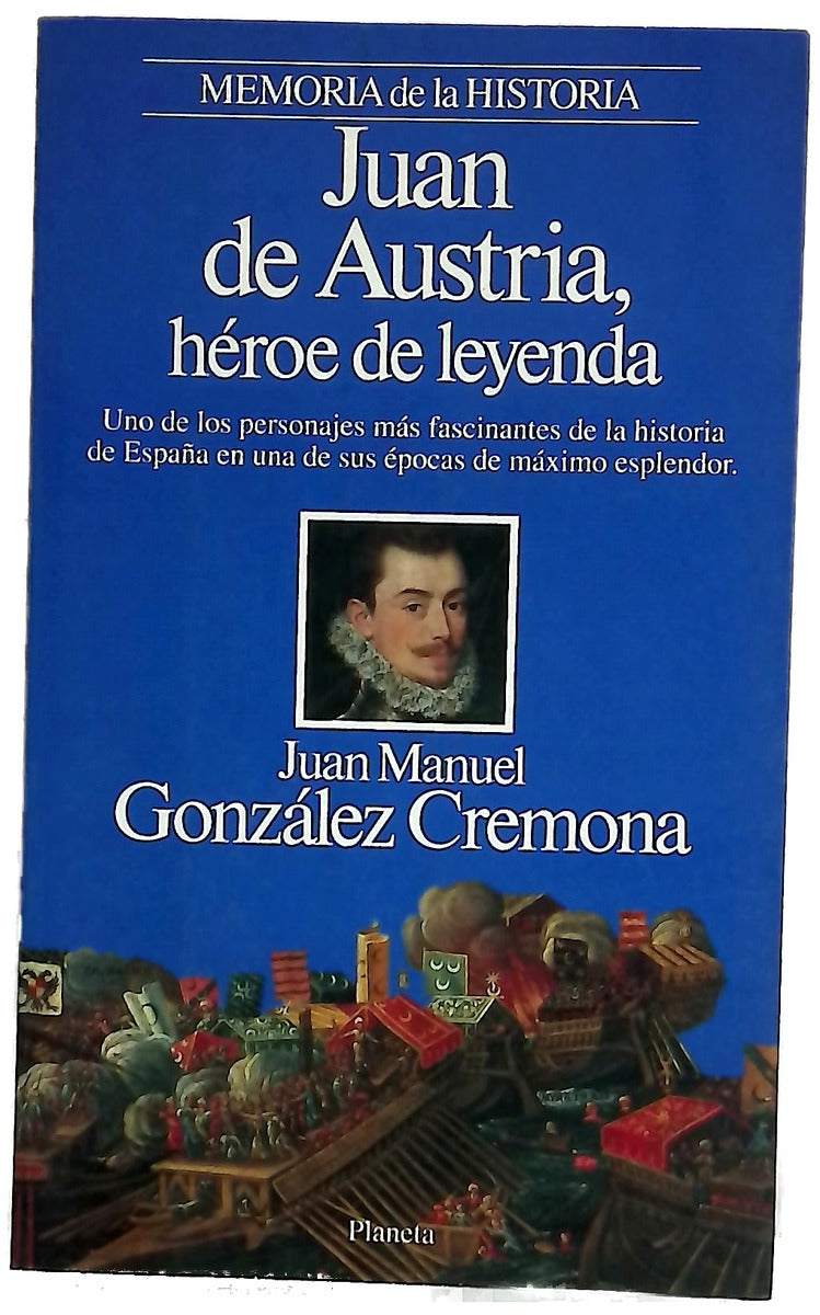 Juan de Austria, héroe de leyenda