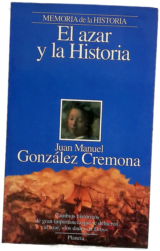 El azar y la historia