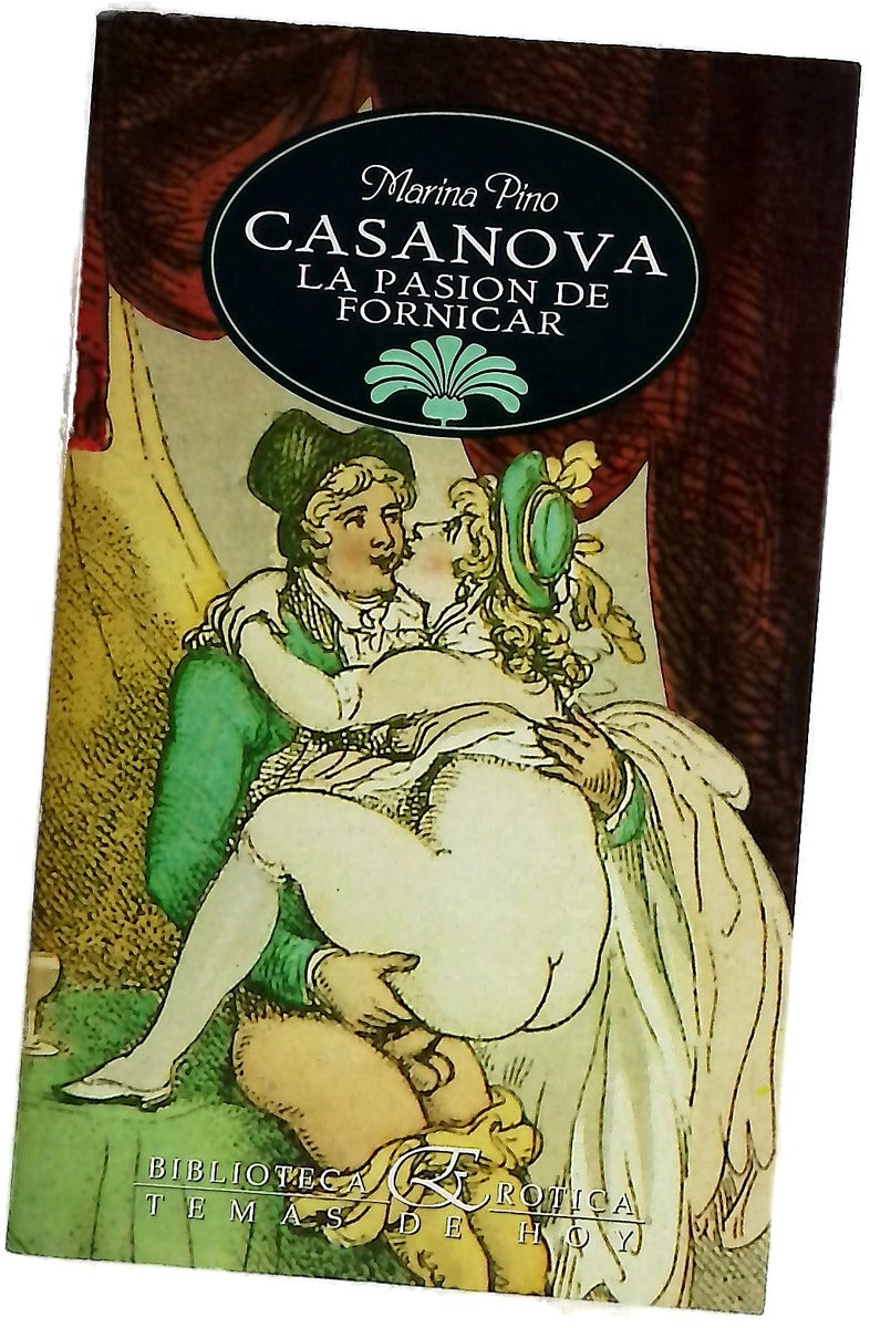 Casanova, la pasión de fornicar