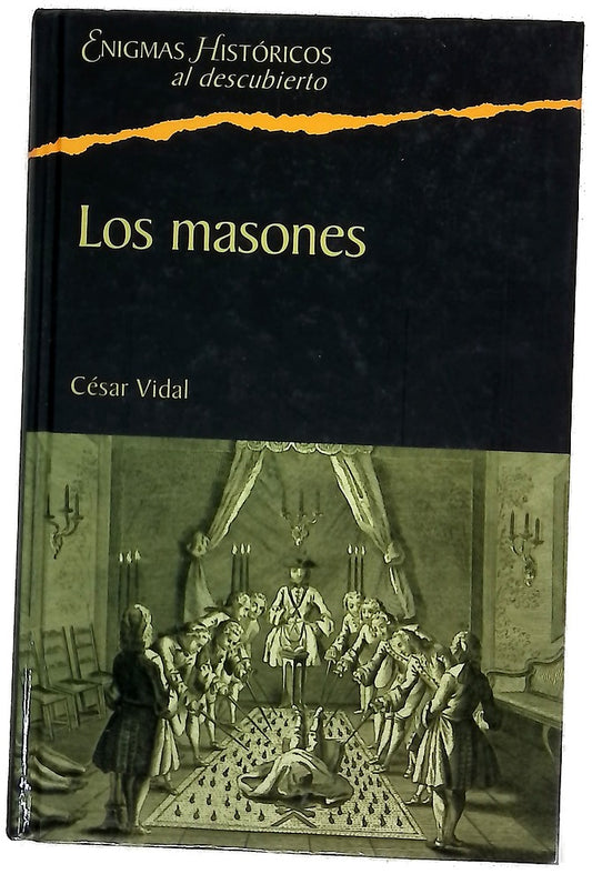 Los masones la sociedad secreta más influyente de la historia