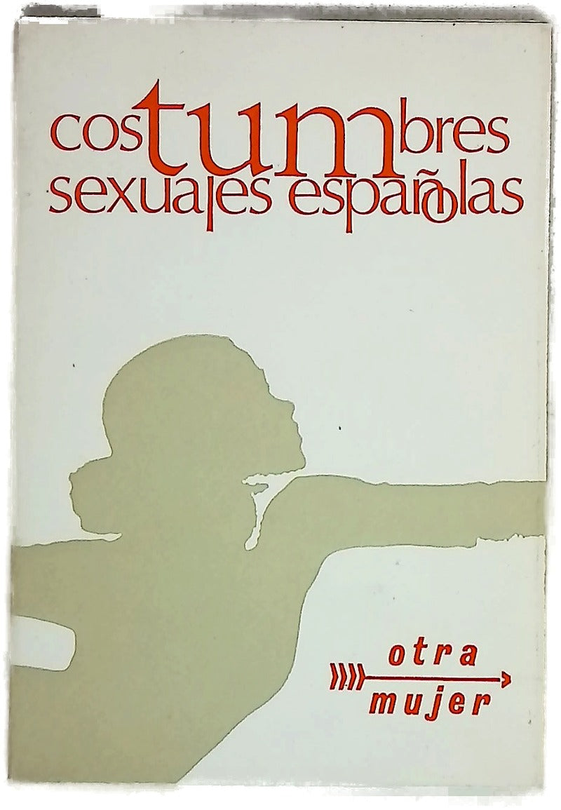 Costumbres sexuales españolas (presente y futuro)