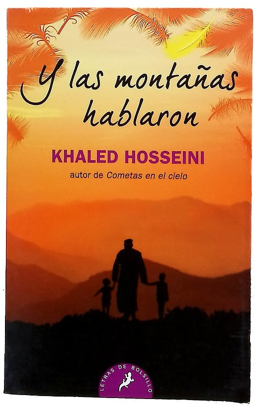 Y las montañas hablaron