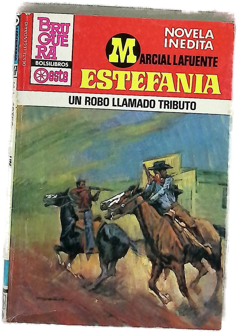 Novelas del Oeste Un robo llamado tributo