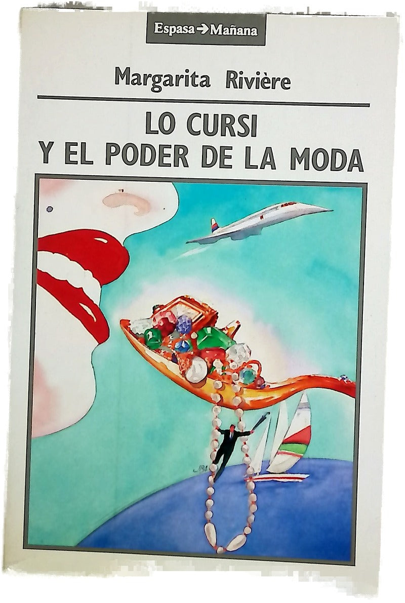 Lo cursi y el poder de la moda