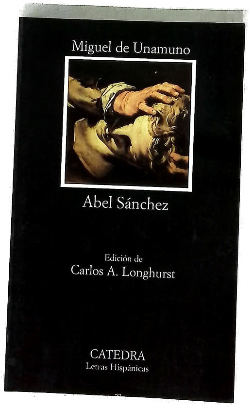 Abel Sánchez una historia de pasión