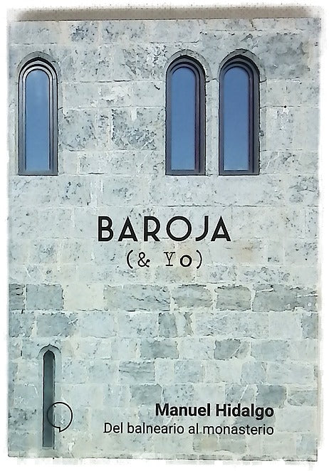 Del balneario al monasterio