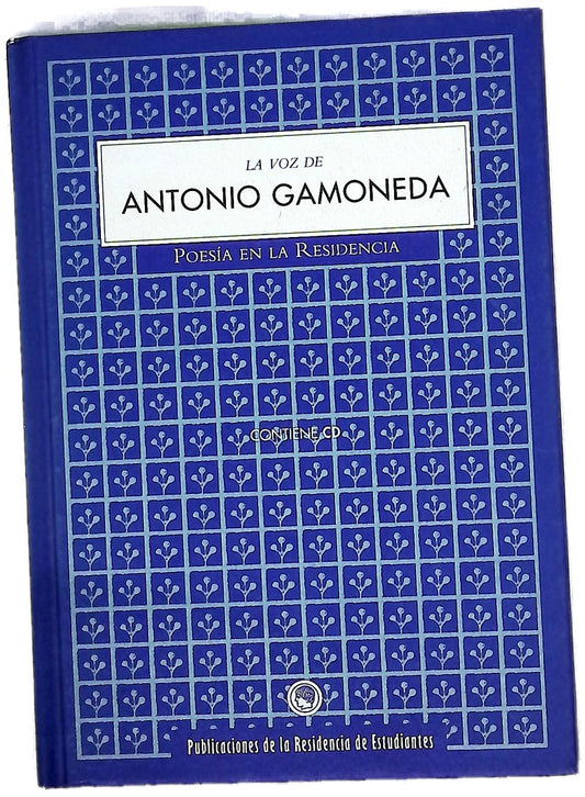 La Voz de Antonio Gamoneda.